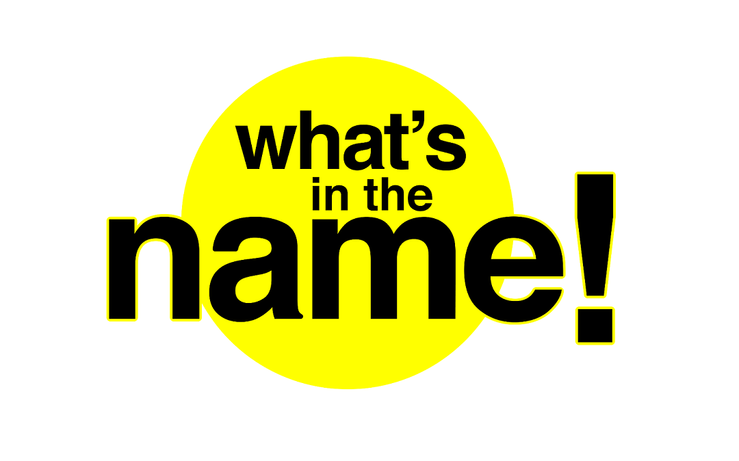 What’s In The Name