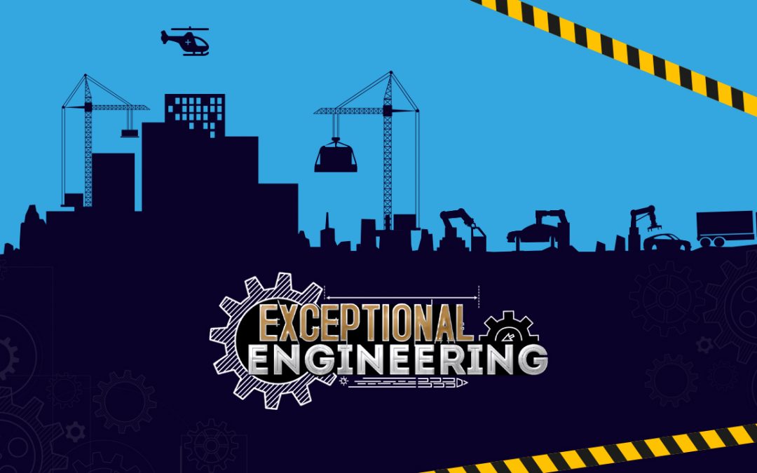 EXCEPTIONAL ENGINEERING